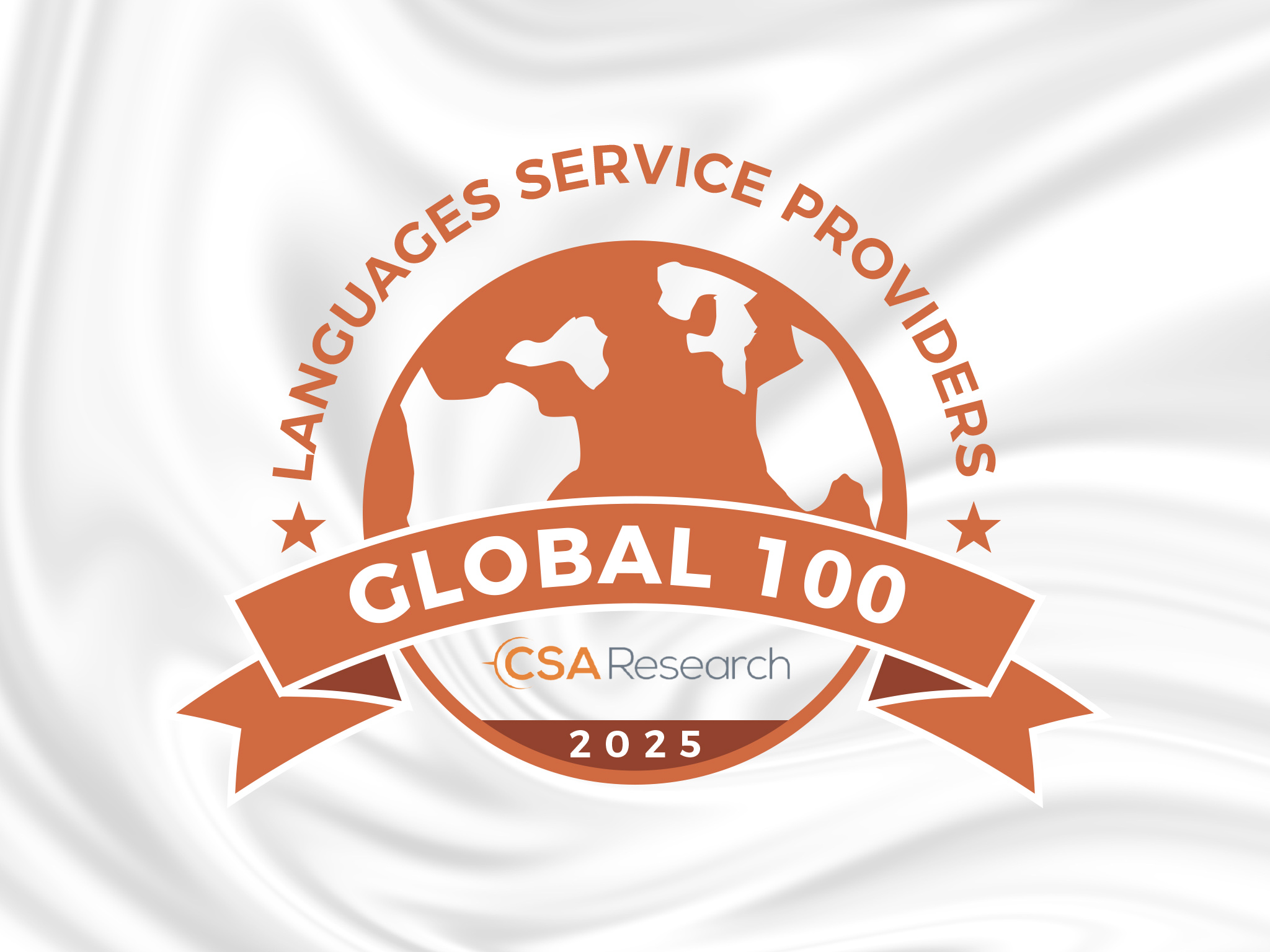 Emblem featuring a stylized globe and banner, reading 'Languages Service Providers Global 100'. The text 'CSA Research 2025' is displayed prominently. The design uses an orange and white color scheme, conveying professionalism and global reach.